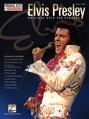 Elvis Presley 25 Classics for Voice and Piano - Original Keys for Singers