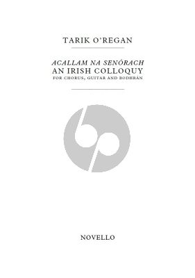 Acallam Na Senorach Vocal score