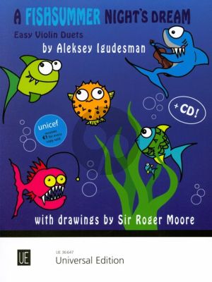 Igudesman A Fishsummer Night's Dream for 2 Violin Book with Cd (Easy violin duets with humorous poems by Aleksey Igudesman and amusing fish drawings by Sir Roger Moore)