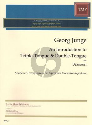 Junge An Introduction to Triple-Tongue and Double-Tongue Bassoon (Bassoon Method)
