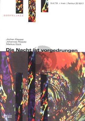 Petzold Die Nacht ist vorgedrungen SATB und Klavier Partitur (Markus Gück)