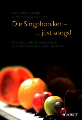 Die Singphoniker - ... just songs! (Songbook for Male Vocal Ensemble) (ATTBB/ATTB/SATB/SATBarB/TTBarBB