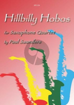 Saunders Hillbilly Hobos 4 Saxophones (SATB) (Score/Parts)