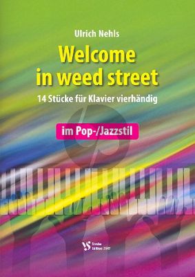 Nehls Welcome in weed straat (14 Stücke für Klavier vierh.)