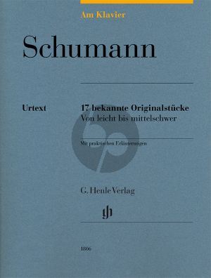 Schumann am Klavier (17 bekannte Klavierstücke)