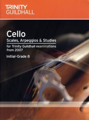 Cello Scales, Arpeggios And Studies 2007