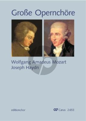 Grosse Opernchöre. Mozart - Haydn Chorbuch SATB