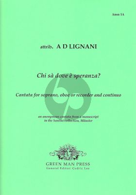 Chi sà dove è speranza? for Soprano , Oboe or Recorder and Continuo