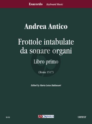 Antico Frottole intabulate da sonare organi Libro primo (Roma 1517)