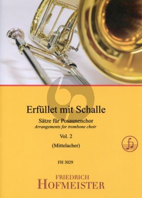 Erfullet mit Schalle Vol.2 (Satze fur 4-6 Posaunenchor)