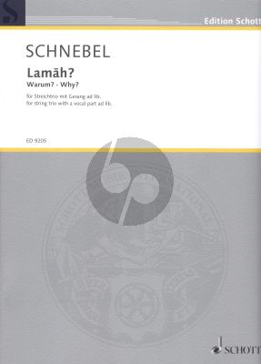 Schnebel Lamah? (Warum-Why?) String trio with High or Medium Voice)