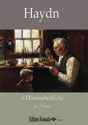 Haydn 6 Flötenuhrstücke 3 Flöten (Part./Stimmen)