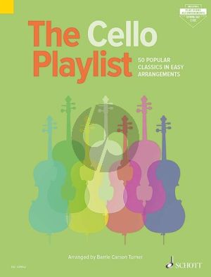 The Cello Playlist (50 Popular Classics in Easy Arrangements)
