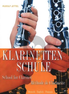 Jettel Klarinettenschule Vol.1 Teil A