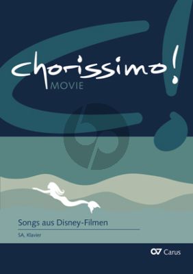 Chorissimo Movie Vol.3 Songs from Disney Films SA-Piano