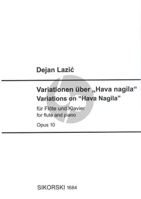 Lazic Variationen über "Hava nagila" Op.10 für Flöte und Klavier