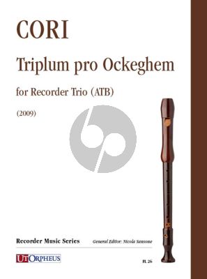 Cori Triplum pro Ockeghem for Recorder Trio (ATB) (2009)