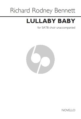 Bennett Lullaby Baby SATB