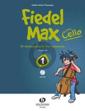 Holzer-Rhomberg Fiedel-Max goes Cello 1