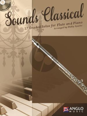 Sounds Classical (17 graded Solos) (Flute-Piano) (Bk-Cd) (transcr. by Philip Sparke)