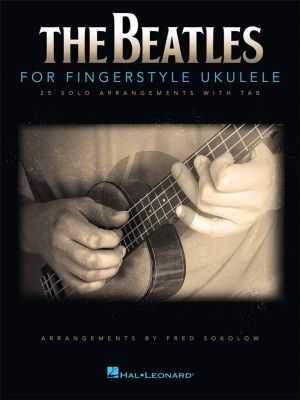 Beatles for Fingerstyle Ukulele incl. TAB arr.Sokolow