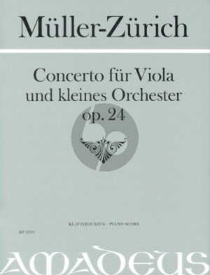 Muller-Zurich Konzert Op.24 Viola-kleines Orchester (Klavierauszug) (ed. Yvonne Morgan)