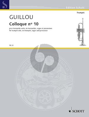 Guillou Colloque No.10 Trumpet solo-6 Trumpets-Organ and Percussion (Score/Parts)