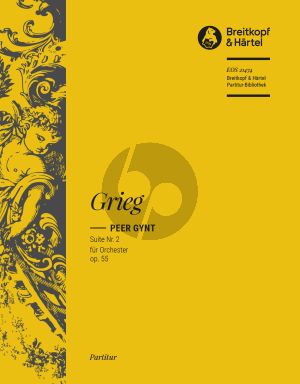 Grieg Peer Gynt Suite No.2 Op 55 Orchestra Full Score (edited by Richard Clarke)