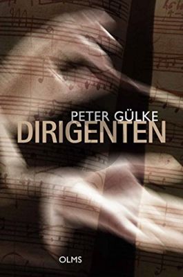 Gulke Dirigenten (Hardcover) (germ.)