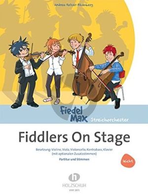 Holzer-Rhomberg Fiddlers On Stage Violine-Viola-Violoncello-Kontrabass und Klavier