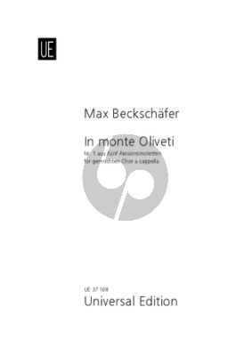 Beckschäfer In monte Oliveti (No.1 aus 5 Passionsmotetten) SATB