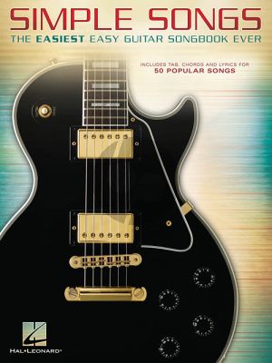Simple Songs - The Easiest Easy Guitar Songbook Ever (with tab.)