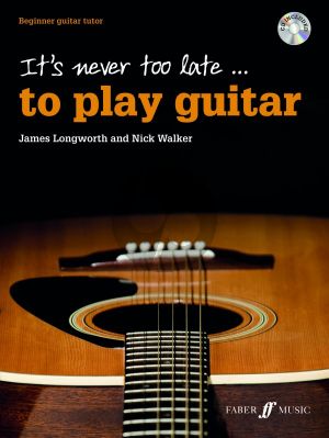 Longworth-Walker It's Never Too Late to Play Guitar (Bk-Cd)