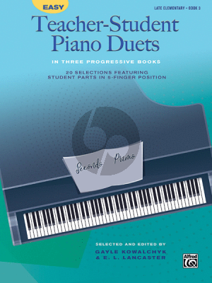 Easy Teacher-Student Piano Duets Vol.3 (late elementary level) (selected and edited by Gayle Kowalchyk and E. L. Lancaster)