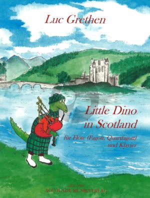 Grethen Little Dino in Scotland Flute (or Bassson)-Piano