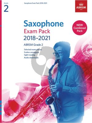 Saxophone Exam Pack 2018–2021, ABRSM Grade 2 Saxophone [Eb/Bb]-Piano (Book with Audio online)