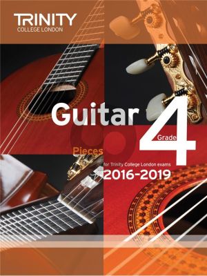 Guitar Exam Pieces Grade 4 (2016-2019) Trinity College