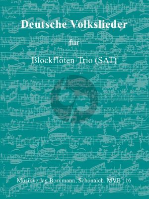 Deutsche Volkslieder 3 Blockflöten (SAT) (Part./Stimmen) (Bornmann)