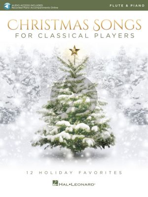 Christmas Songs for Classical Players Flute and Piano (Book with Audio online)