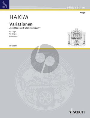 Hakim Variations "Ein Haus voll Glorie schauet" Organ