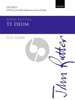 Rutter Te Deum SATB-Brass Ensemble-Timpani-Percussion & Organ Full Score