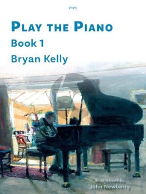 Kelly Play the Piano Book 1 (Initial & Grade 1 - Trinity Initial and Grade 1 Syllabuses)