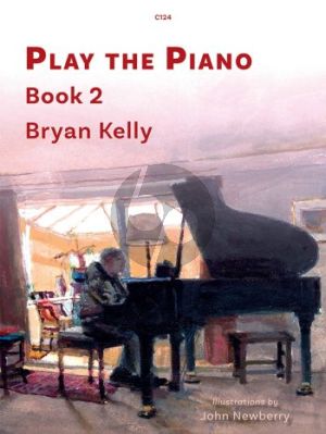 Kelly Play the Piano Book 2 (Grade 2+ - Trinity Grade 2 Syllabus)