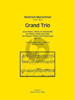 Marschner Grand Trio Klavier-Violine-Violoncello (ed. Christian Vitalis)