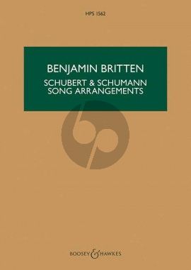 Britten Schubert & Schumann Song Arrangements Voice and Small Orchestra Study Score