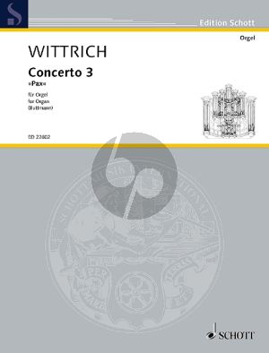 Wittrich Concerto 3 "Pax" Organ (edited by Bernhard Buttmann)