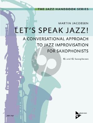 Jacobsen Let's Speak Jazz! (A Conversational Approach to Jazz Improvisation for Saxophonists)