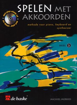 Merkies Spelen met Akkoorden Vol.2 (Boek-Cd) (Methode voor piano, keyboard en synthesizer)