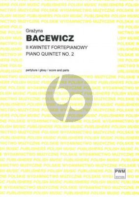 Bacewicz Piano Quintet No.2 Piano-2 Violins-Viola-Violoncello (Score/Parts)