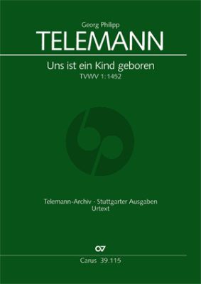Telemann Uns ist ein Kind geboren TWV1:1452 soli SSATB, Coro SATB, 2 Fl, 2Ob, 2Vl, Va, Bc Partitur (Klaus Hofmann)